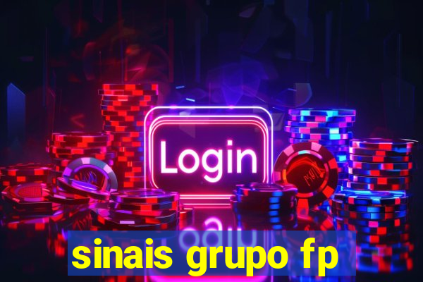 sinais grupo fp